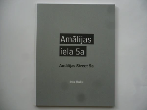 Cover of the photobook Amālijas iela 5a by Inta Ruka